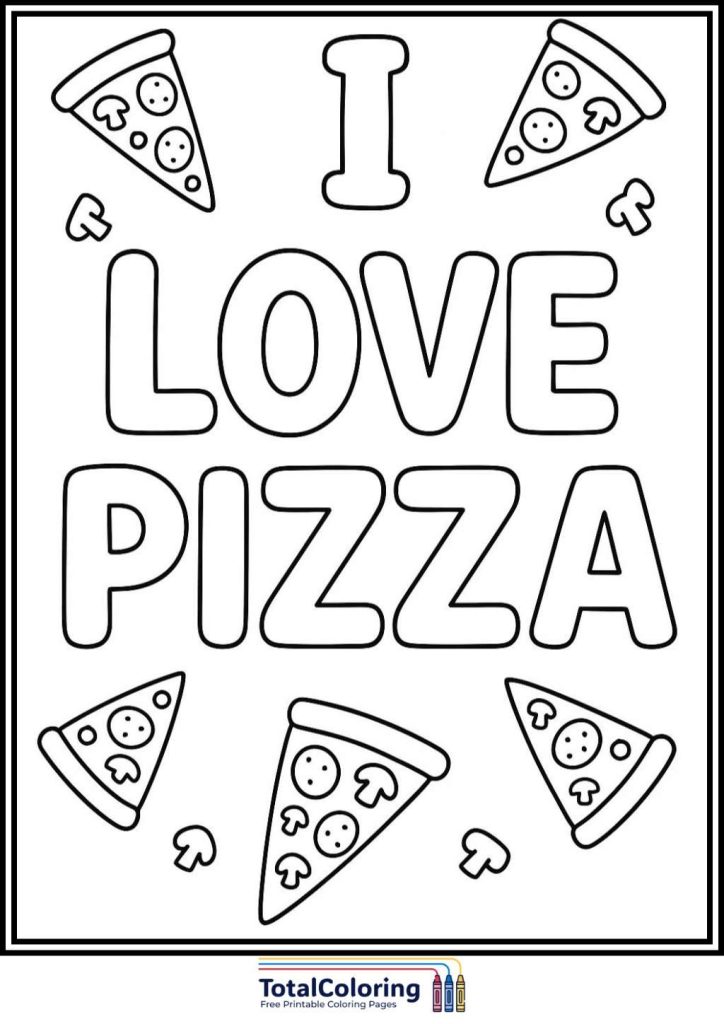 i love pizza text coloring page